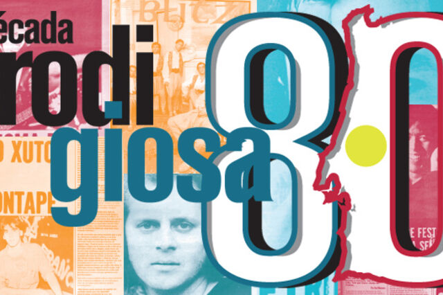A década prodigiosa de 80