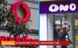 Vodafone fecha aquisição da espanhola Ono por 7,2 mil milhões de euros