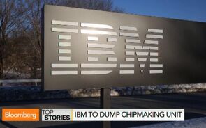 IBM Pays $1.5B to Dump Unprofitable Chipmaking Unit