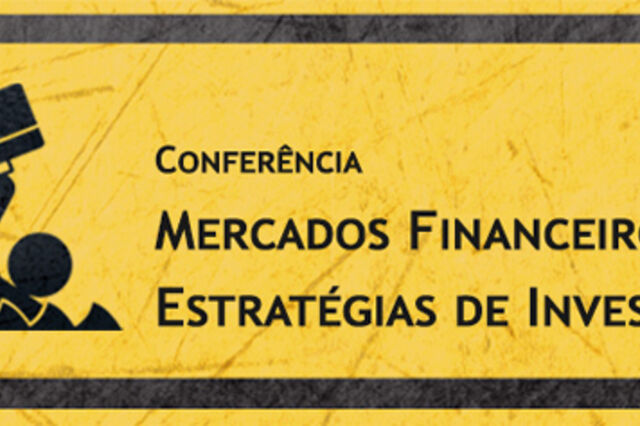 Assista em directo à Conferência Mercados Financeiros e Estratégias de Investimento