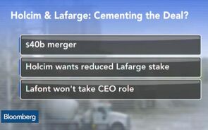 Cementing a Deal: Holcim, Lafarge Battle to Save Merger