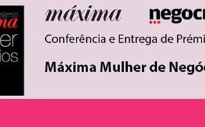 Prémio Máxima Mulher de Negócios 2015: A gestão no feminino é premiada