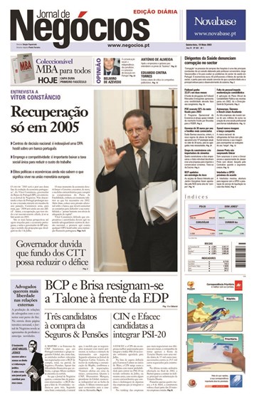 8 Maio 2003 - A primeira edição diária
Vítor Constâncio, então governador do Banco de Portugal, é o protagonista da primeira capa do Negócios diário. Tal como hoje, defendiam-se os centros de decisão nacional na banca portuguesa. É indesejável uma OPA hostil sobre um banco português, dizia em entrevista o agora vice do BCE. Em 2003 também se ansiava por uma retoma que tardava em chegar.