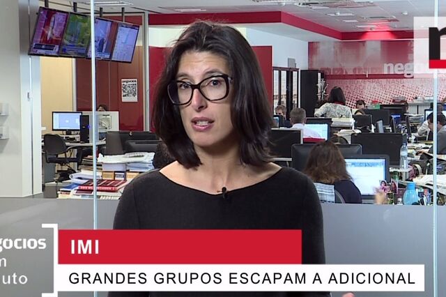 Negócios explica como os grandes grupos escapam ao adicional do IMI