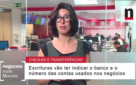 Cheque ou transferência? Controlo sobre os negócios imobiliários vai aumentar