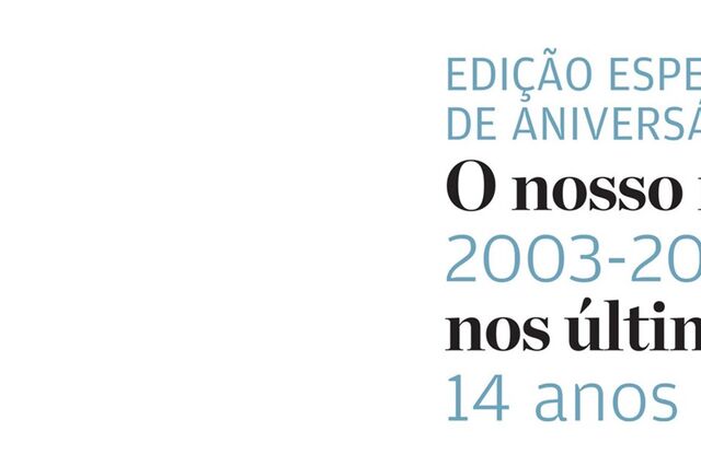 Edição especial aniversário: Recorde os últimos 14 anos