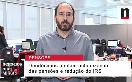 Negócios explica porque é que as pensões pagas são inferiores às do final de 2017