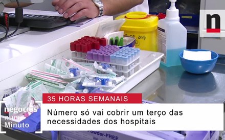 Negócios explica o que está em causa na entrada em vigor das 35 horas nos hospitais