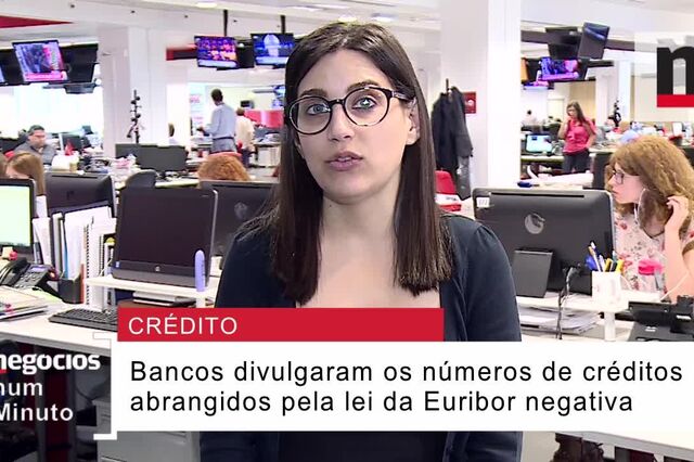 Quantos créditos serão abrangidos pela lei da Euribor negativa?