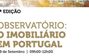 Observatório: O Imobiliário em Portugal – 4ª edição