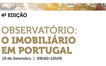 Observatório: O Imobiliário em Portugal – 4ª edição