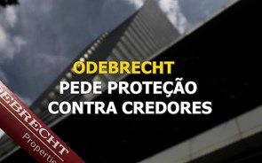 Negócios explica recuperação judicial da Odebrecht