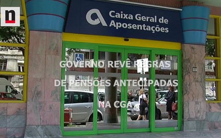 Governo revê regras das pensões antecipadas na CGA. O que muda?