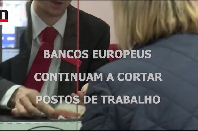Banca europeia anuncia corte de milhares de postos de trabalho