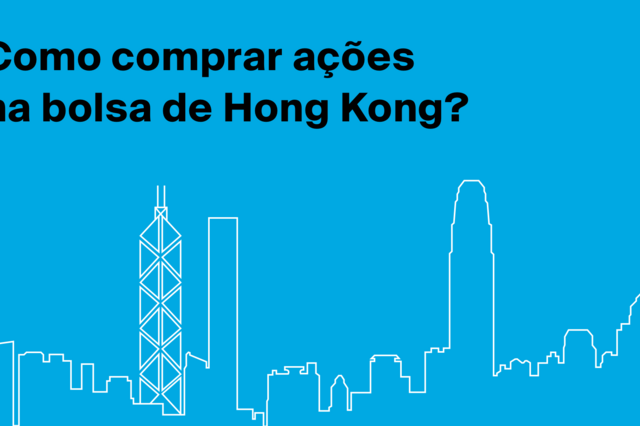 Como comprar ações na bolsa de Hong Kong?