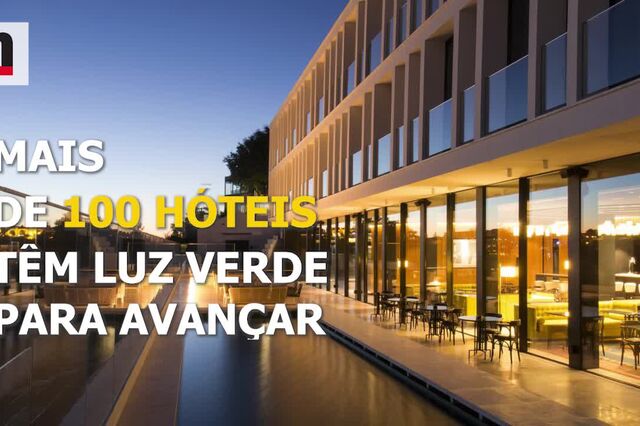 Mais de 100 hotéis têm luz verde para avançar