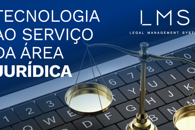 Tecnologia ao serviço da área jurídica: as vantagens do novo LMS