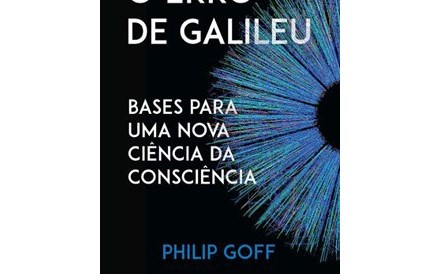 O erro de Galileu, depois do erro de Descartes