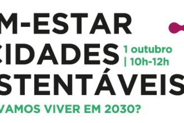Assista à conferência Bem-estar e cidades sustentáveis, com Fernando Medina