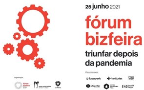 “Triunfar depois da pandemia” em debate no Fórum Bizfeira