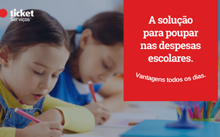 Ticket, para poupar nas despesas de educação