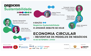 Negócios Sustentabilidade | O amanhã debate- se hoje: Economia Circular – Reiventar os modelos de negócios