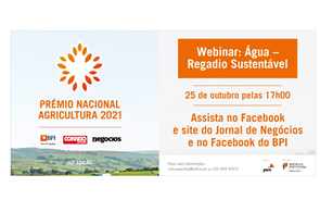 Prémio Nacional de Agricultura | Água: Regadio Sustentável