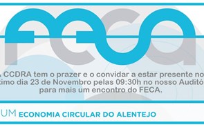 CCDR Alentejo promove Fórum da Economia Circular (FECA)