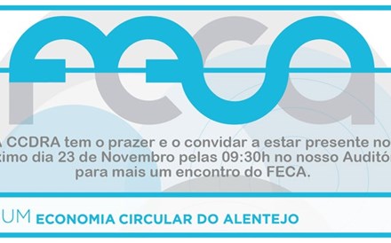 CCDR Alentejo promove Fórum da Economia Circular (FECA)