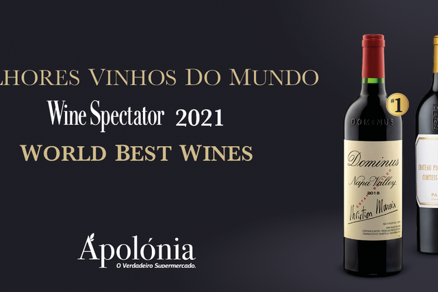 Melhores vinhos do mundo 2021 para a Wine Spectator disponíveis no Apolónia Supermercados