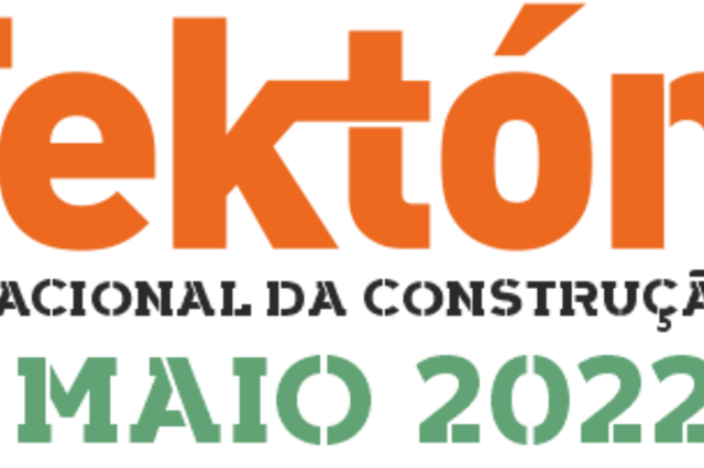 Tektónica, a feira líder em Portugal do sector da construção regressa em 2022, na sua data habitual, de 12 a 15 de maio