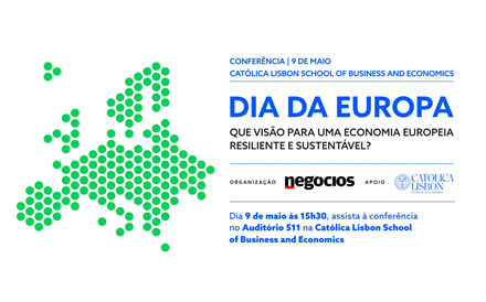 Dia da Europa – Que visão para uma economia Europeia resiliente e sustentável?