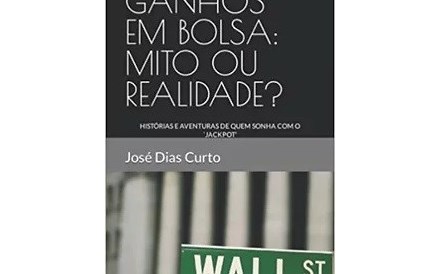 Ganhos em Bolsa: mito ou realidade