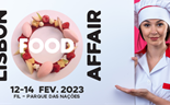 Lisbon Food Affair e é a nova feira profissional dedicada ao setor alimentar em Portugal