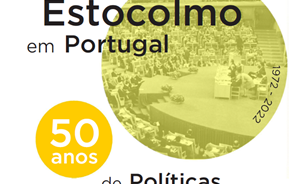 Observatório do ICS-ULisboa debate sobre Conferência de Estocolmo e 50 anos de políticas ambientais em Portugal