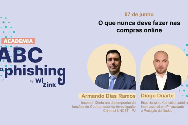 Masterclass ABC do Phishing com Armando Dias Ramos e Diogo Duarte: o que nunca deve fazer nas compras online