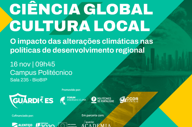 «Ciência Global/Cultura Local – O impacto das alterações climáticas nas políticas de desenvolvimento regional»