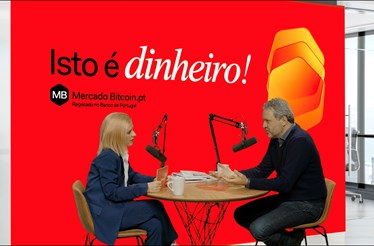 Videocast "Isto é dinheiro" com Pedro Borges e Carina Meireles: a importância de o dinheiro ser uma reserva de valor