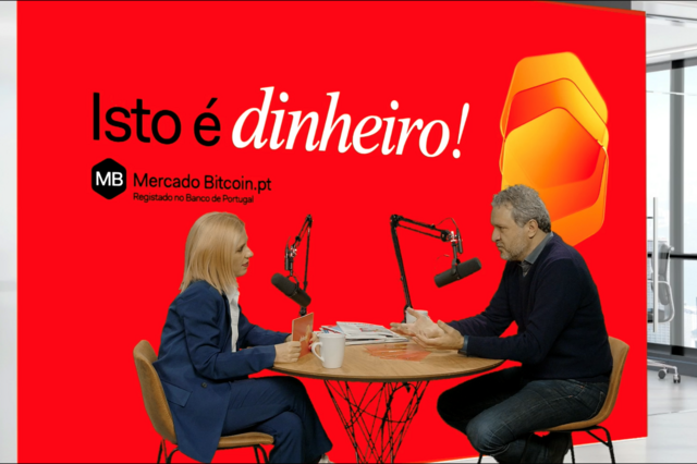 Videocast “Isto é dinheiro” com Pedro Borges e Carina Meireles: a importância de o dinheiro ser uma reserva de valor