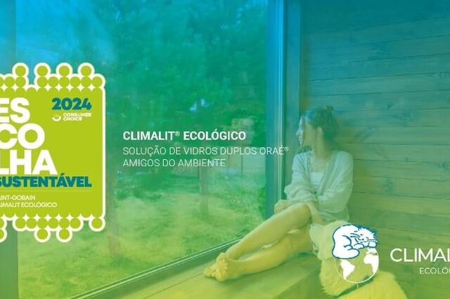 Climalit® da Saint Gobain vence prémio ‘ Escolha Sustentável’