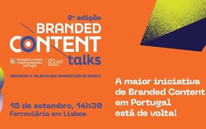 Imperdível a Branded Content Talks Portugal edição 2024