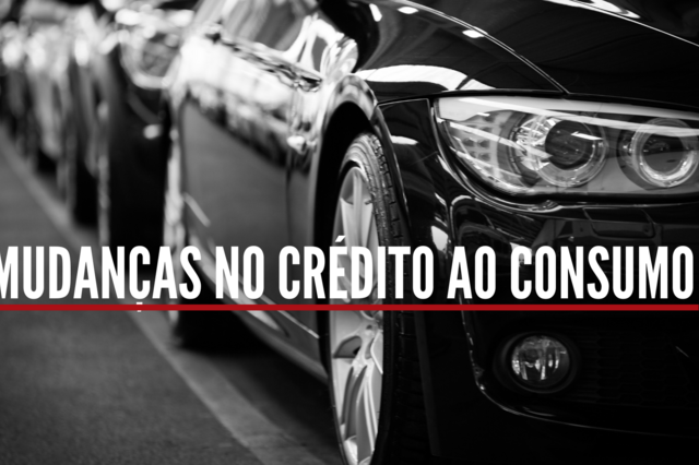 O que pode mudar no crédito ao consumo?