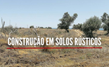 Construir em solos rústicos para ter mais habitação. O que vai mudar? 