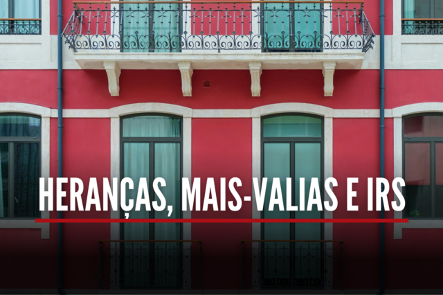 Explicador: Heranças, mais-valias e IRS