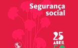 Contando a Liberdade: Segurança Social