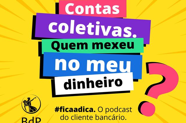 #ficaadica: Conta coletiva. Quem mexeu no meu dinheiro?