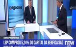 LSP é a nova investidora na Benfica SAD. A análise do Negócios no Now