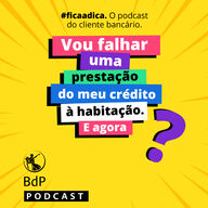 Solocast_ficaadica_Crédito à habitação_incumprimento.mp3