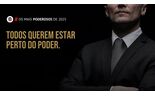 Pessoas ambicionam proximidade com poder em 2025