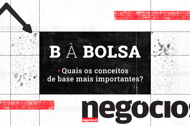 B à Bolsa: Quais os conceitos que importa conhecer antes de investir?